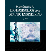 Introduction To Biotechnology And Genetic Engineering