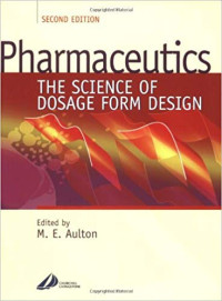 Pharmaceutics, The Science of Dosage Form Design