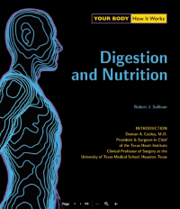 Digestion and Nutrition YOUR BODY How It Works