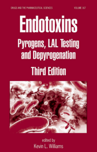 Endotoxin Pyrogens LAL Testing and Depyrogenation 3rd ed, Drug and Pharmaeucetical Science